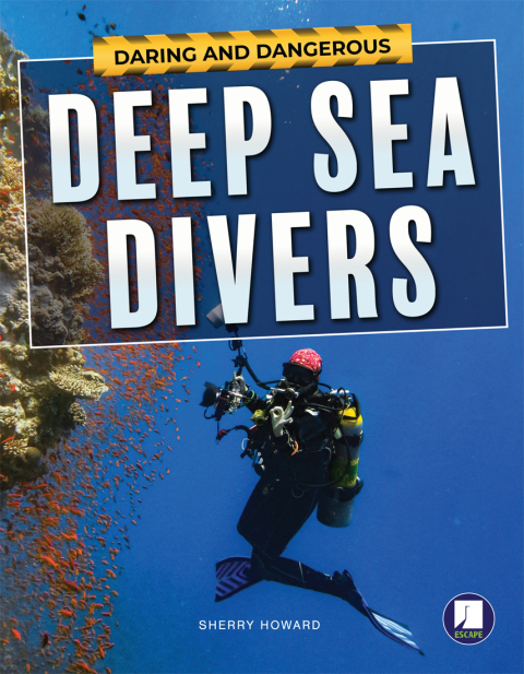 Cover image for book Daring and Dangerous Deep Sea Divers
