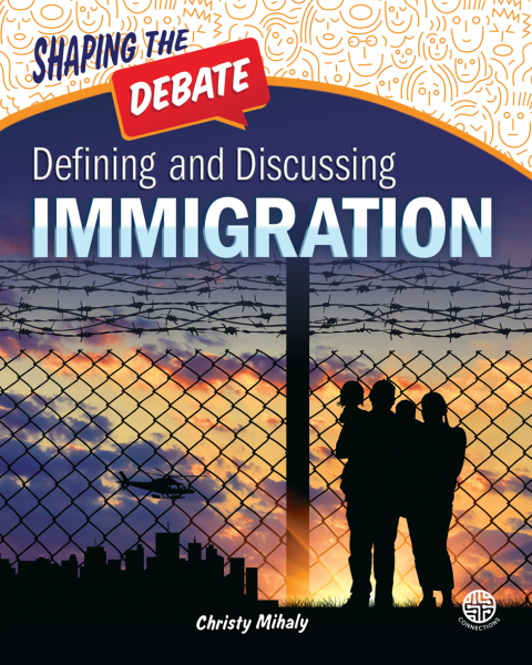 Cover image for book Defining and Discussing Immigration