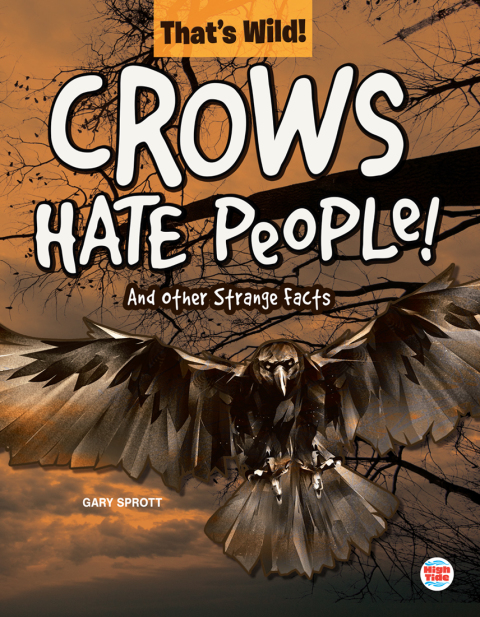 Cover image for book Crows Hate People! And Other Strange Facts