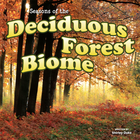 Cover image for book Seasons Of The Deciduous Forest Biome