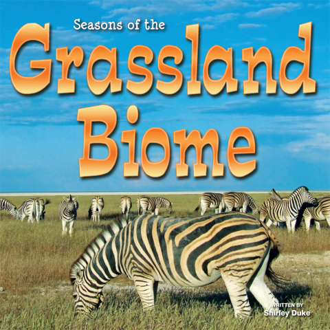 Cover image for book Seasons Of The Grassland Biome