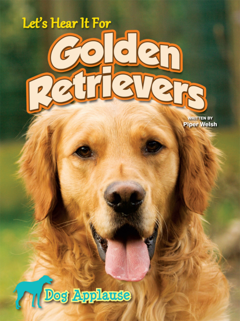 Cover image for book Let's Hear It For Golden Retrievers