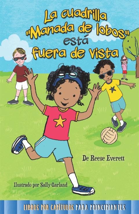 Cover image for book La cuadrilla “manada de lobos” está fuera de vista