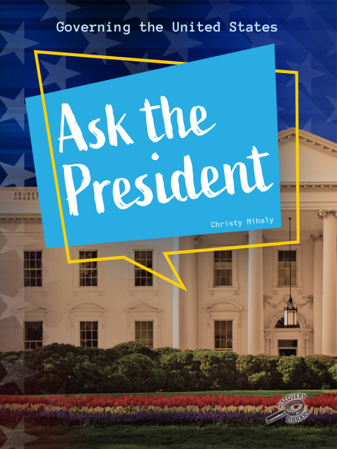 Cover image for book Ask the President