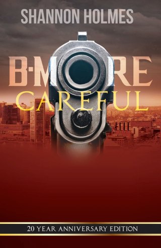 B-More Careful: 20 Year Anniversary Edition