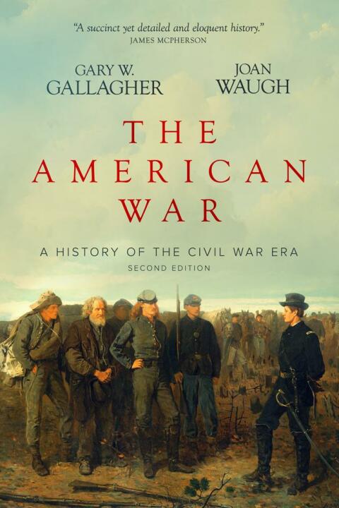 Cover image for book The American War: A History of the Civil War Era