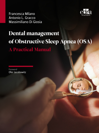 Dental management of Obstructive Sleep Apnea (OSA) - A Practical Manual