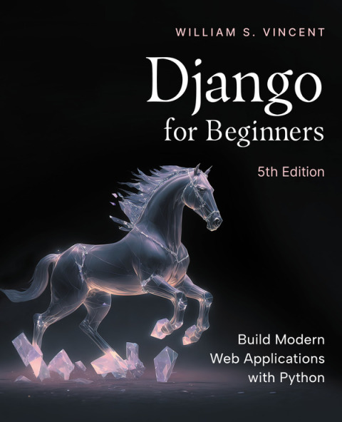 Cover image for book Django for Beginners, 5th Edition