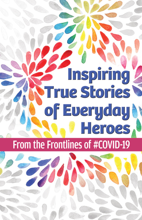 Cover image for book Inspiring True Stories of Everyday Heroes