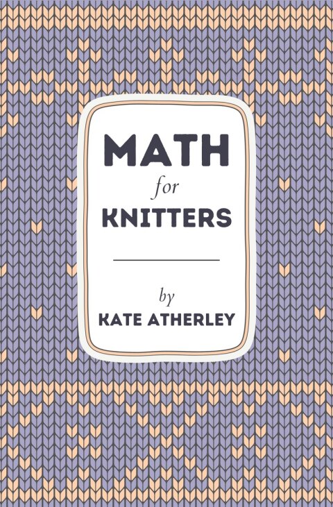Cover image for book Math for Knitters