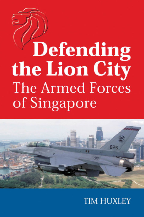 Cover image for book Defending the Lion City