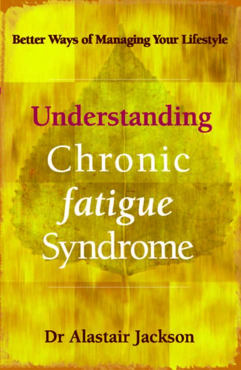Cover image for book Understanding Chronic Fatigue Syndrome