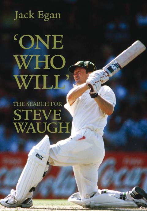 Cover image for book 'One Who Will':The Search for Steve Waugh