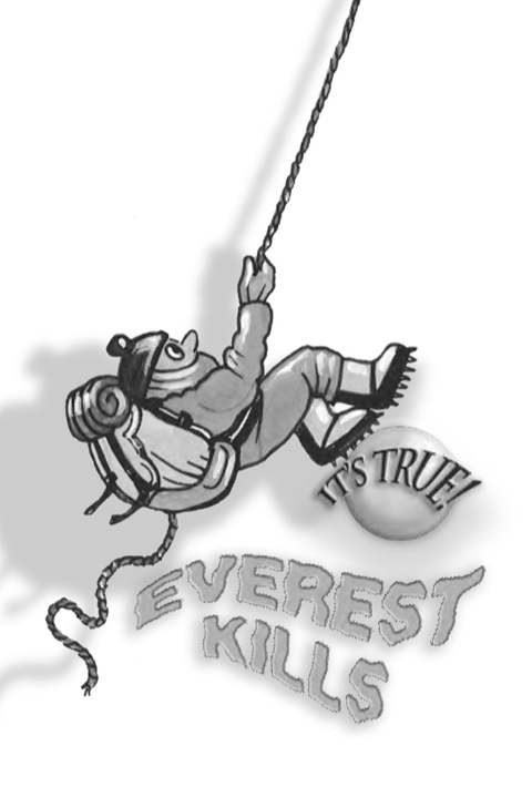 Cover image for book It's True! Everest kills (22)