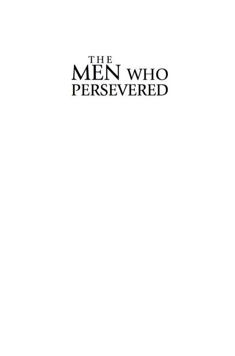 Cover image for book The Men Who Persevered