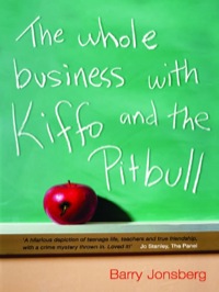 Titelbild: The Whole Business with Kiffo and the Pitbull 9781741141122