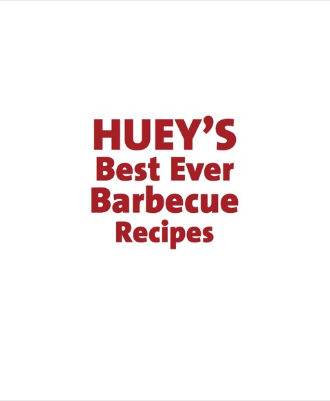 Cover image for book Huey's Best Ever Barbecue Recipes
