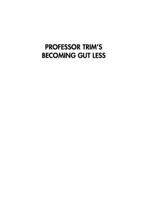 Cover image for book Professor Trim's Becoming Gutless