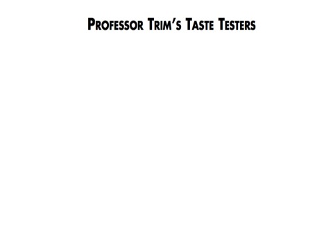 Cover image for book Professor Trim's Taste Testers