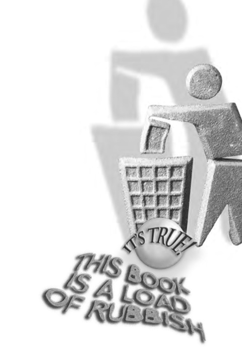 Cover image for book It's True! This book is a load of rubbish (14)