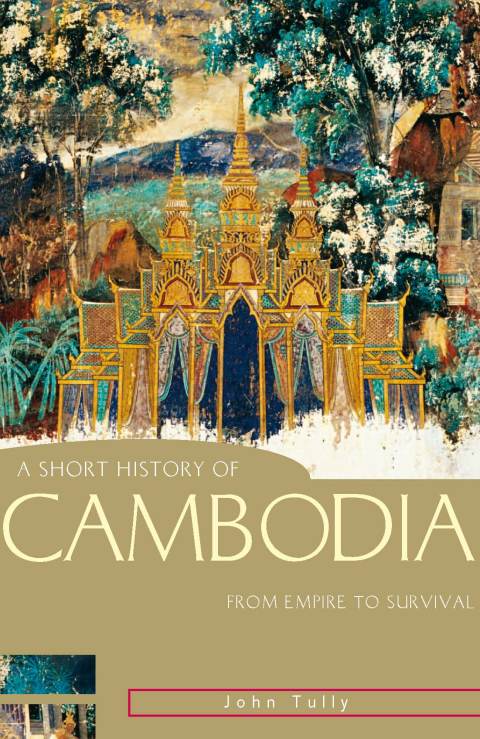 Cover image for book A Short History of Cambodia
