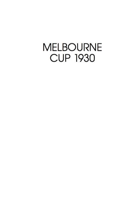 Cover image for book Melbourne Cup 1930