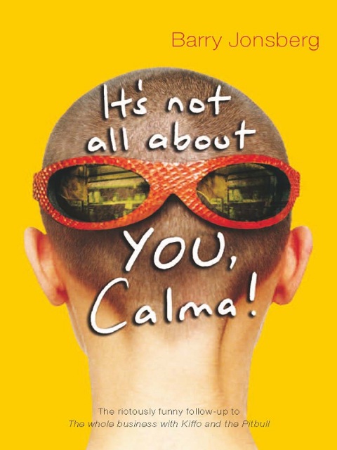 Cover image for book It's not all about YOU, Calma