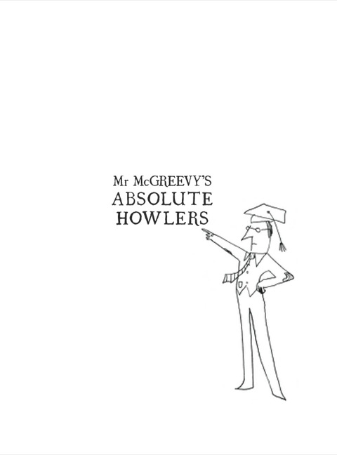 Cover image for book Mr McGreevy's Absolute Howlers