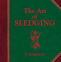 صورة الغلاف: The Art of Sledging 9781741755817