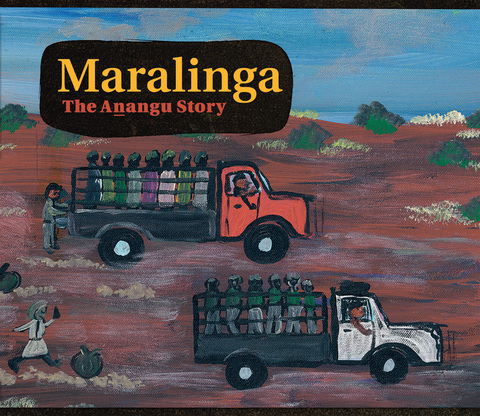 Cover image for book Maralinga, the Anangu Story
