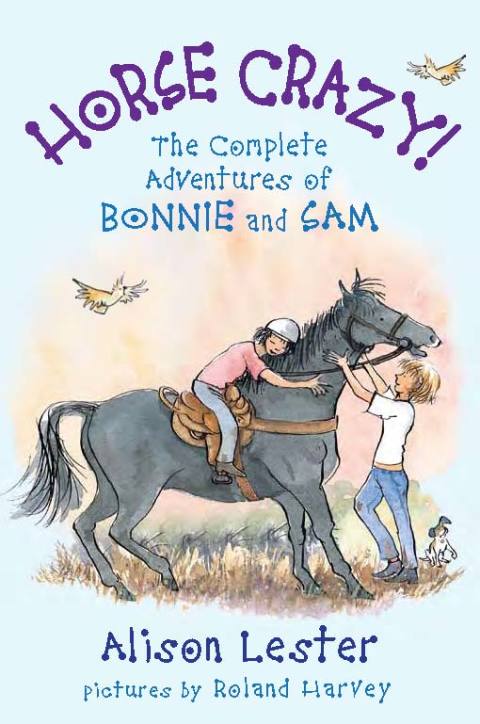 Cover image for book Horse Crazy! The Complete Adventures of Bonnie and Sam