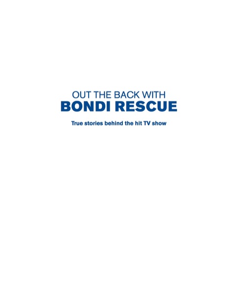 Cover image for book Out the Back with Bondi Rescue
