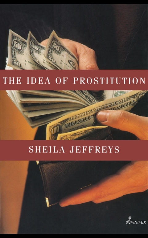 Cover image for book The Idea of Prostitution