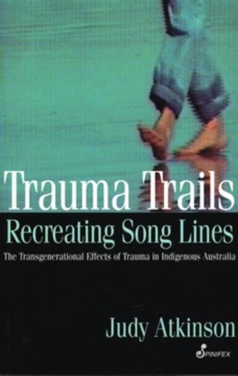 Cover image for book Trauma Trails, Recreating Song Lines