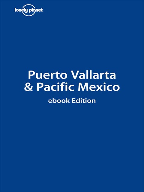 Cover image for book Lonely Planet Puerto Vallarta
