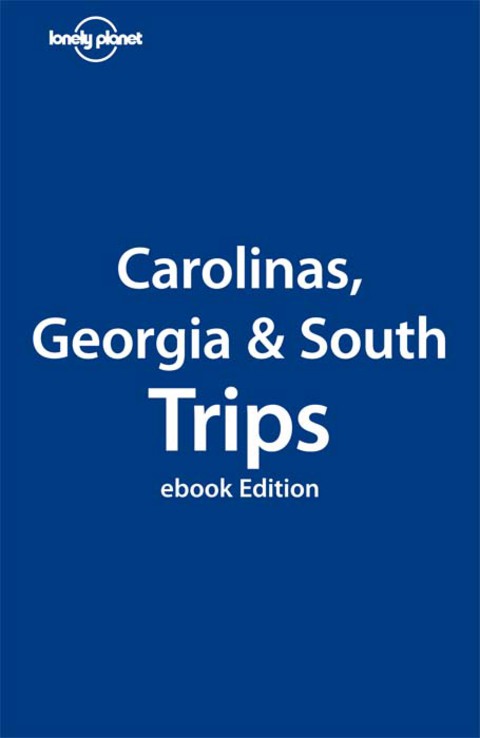 Cover image for book Lonely Planet Carolinas, Georgia