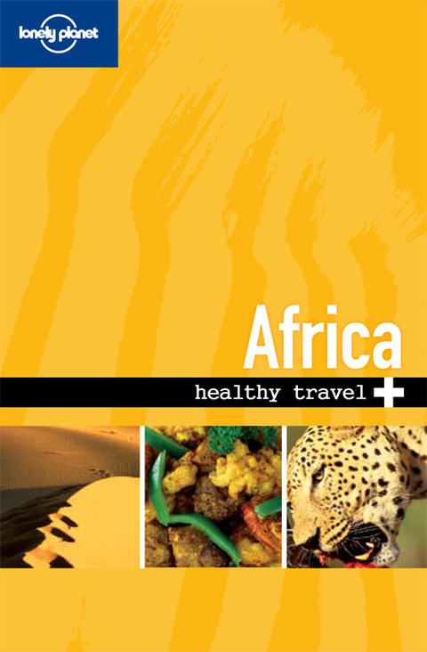 Cover image for book Lonely Planet Healthy Travel - Africa