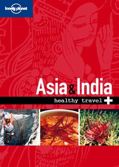 Cover image for book Lonely Planet Healthy Travel - Asia