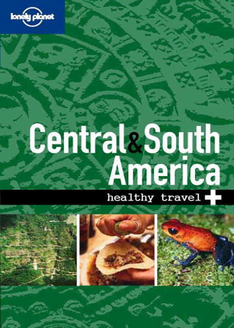 Cover image for book Lonely Planet Healthy Travel - Central