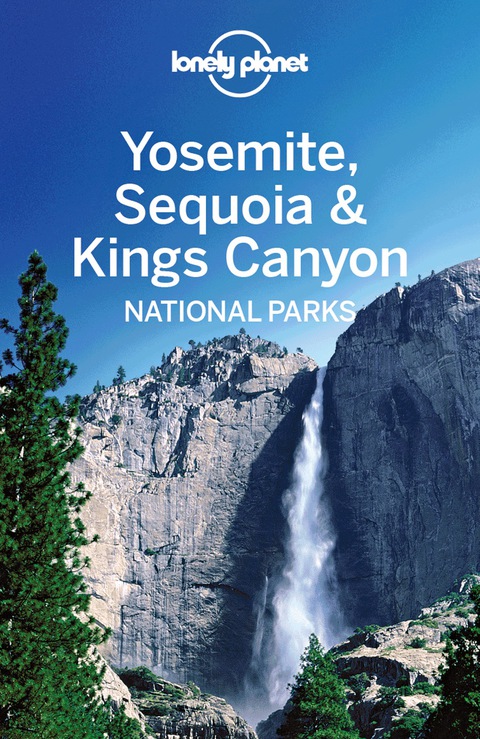Cover image for book Lonely Planet Yosemite, Sequoia