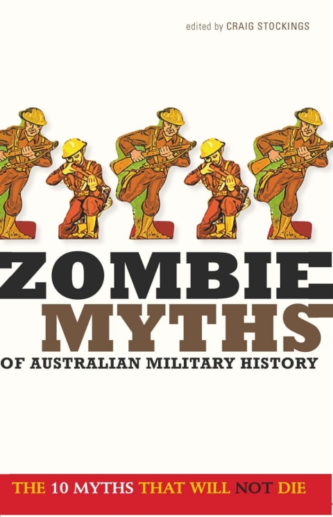 Cover image for book Zombie Myths of Australian Military History