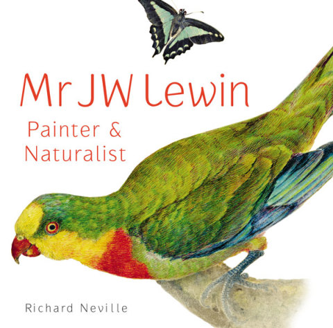 Cover image for book MR JW Lewin, Painter &amp; Naturalist