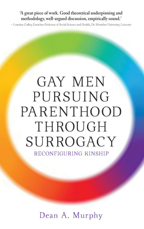 Cover image for book Gay Men Pursuing Parenthood through Surrogacy