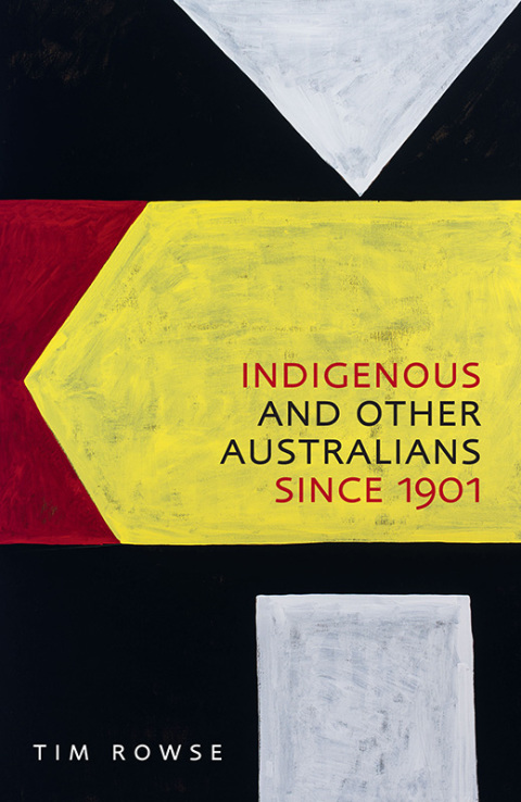 Cover image for book Indigenous and Other Australians since 1901