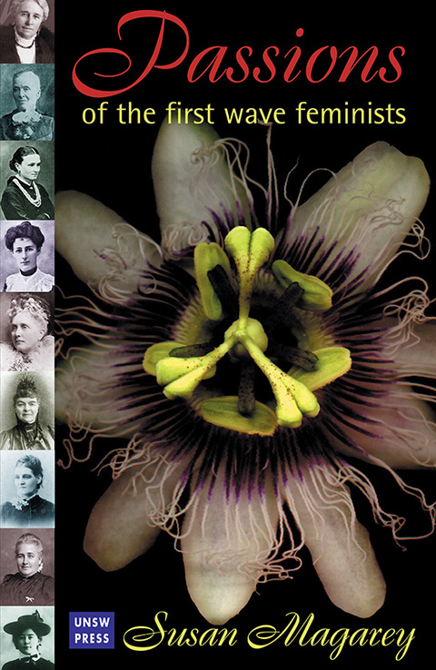 Cover image for book Passions of the First Wave Feminists