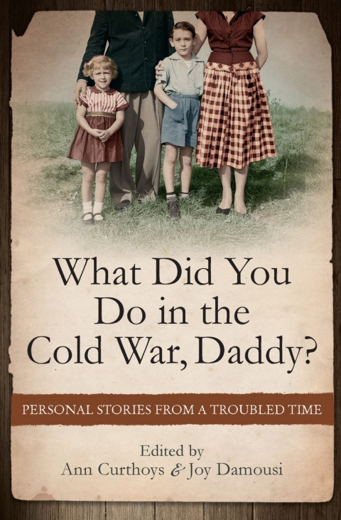 Cover image for book What Did You Do in the Cold War, Daddy?