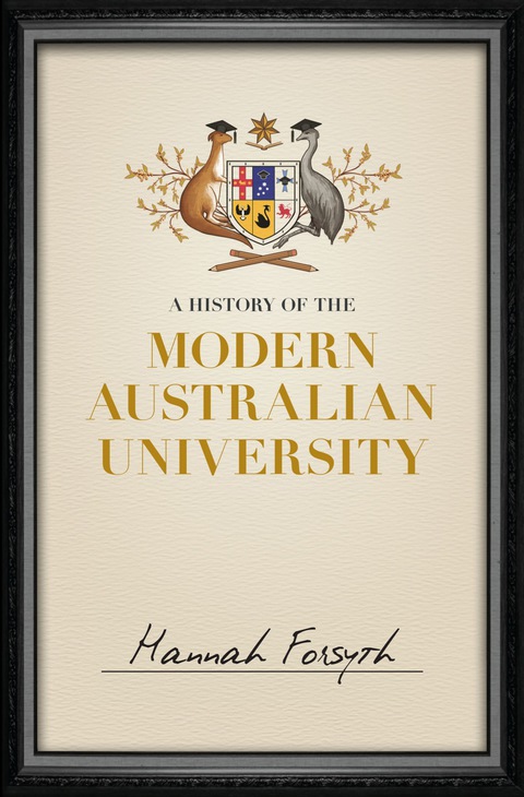Cover image for book A History of the Modern Australian University