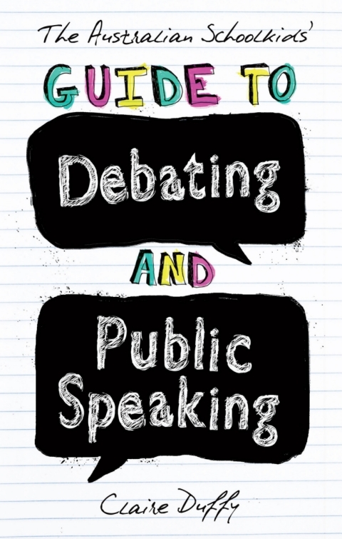 Cover image for book The Australian Schoolkids' Guide to Debating and Public Speaking