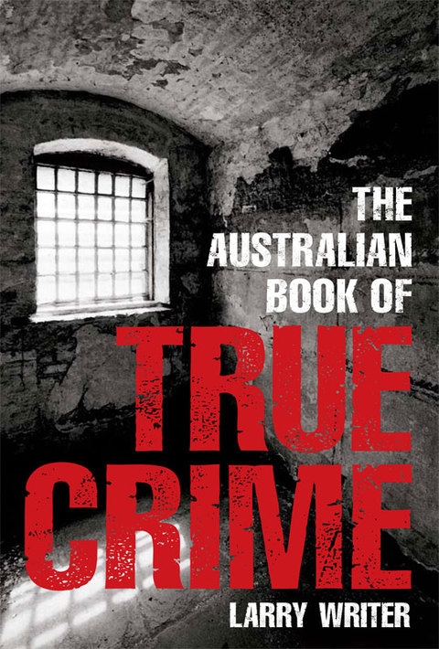 Cover image for book The Australian Book of True Crime