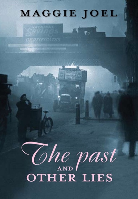 Cover image for book The Past and Other Lies